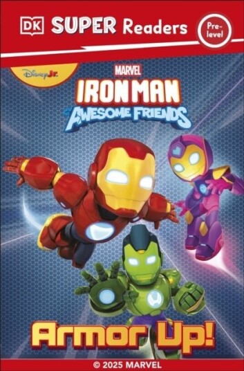 DK Super Reader Pre Level Marvel Iron Man and His Awesome Friends Armour Up!