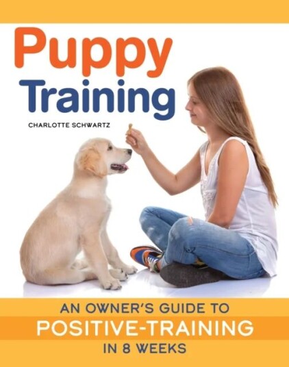 Puppy Training, Revised Edition av Charlotte Schwartz