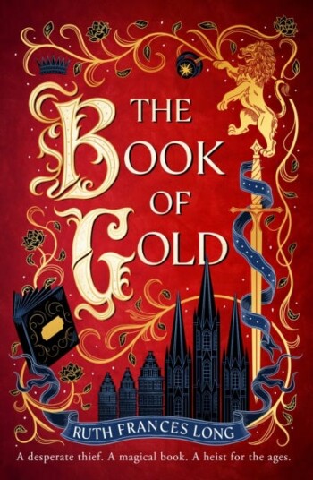 The Book of Gold the sweeping first book in The Feral Gods trilogy The Book of Gold the sweeping first book in The Feral Gods trilogy
