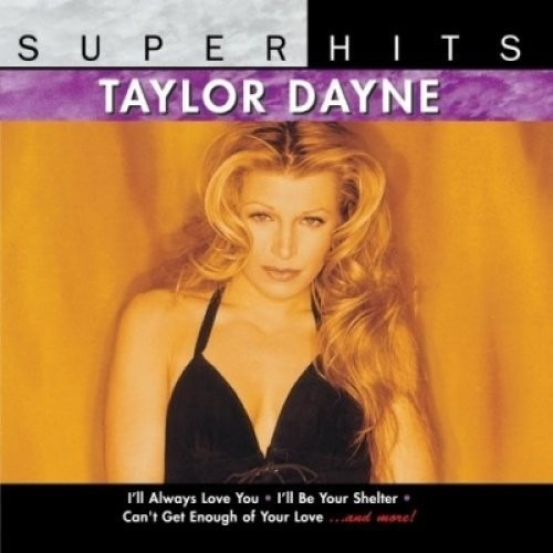Taylor Dayne Super Hits CD