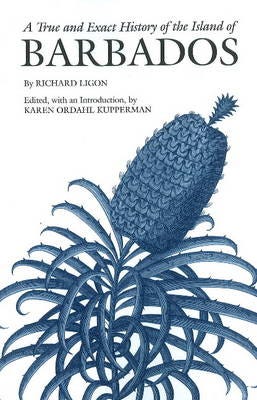 A True And Exact History Of The Island Of Barbados Av Richard Ligon