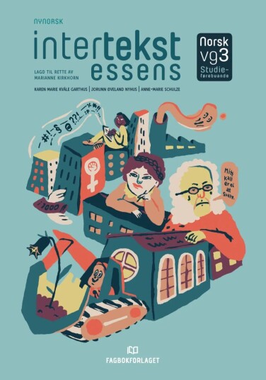 Intertekst Essens Av Karen Marie Kvåle Garthus, Marianne Kirkhorn, Jorunn Øveland Nyhus, Anne-Marie Schulze