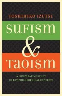 Izutsu, Toshihiko Sufism and Taoism