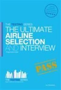 Airline Pilot Selection And Interview Workbook Av Lee Woolaston