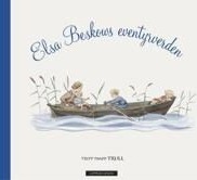 Elsa Beskows Eventyrverden Av Elsa Beskow