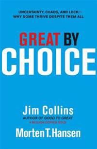 Great By Choice Av Jim Collins, Morten T. Hansen
