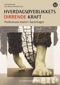 Hverdagsøyeblikkets Dirrende Kraft