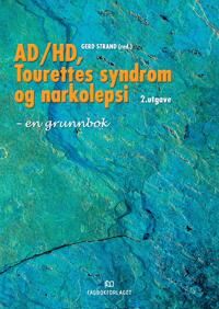 Ad/hd, Tourettes Syndrom Og Narkolepsi