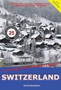Living And Working In Switzerland Av David Hampshire
