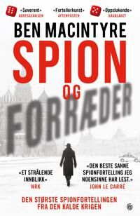 Spion Og Forræder Av Ben Macintyre