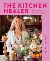 The Kitchen Healer Av Jules Blaine Davis