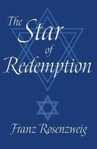 The Star Of Redemption Av Franz Rosenzweig