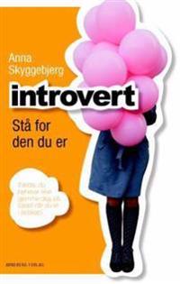 Introvert Av Anna Skyggebjerg