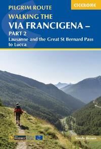 Walking The Via Francigena Pilgrim Route - Part 2 Av The Reverend Sandy Brown Walking The Via Francigena Pilgrim Route - Part 2 Av The Reverend Sandy Brown