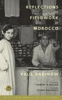 Reflections On Fieldwork In Morocco Av Paul Rabinow
