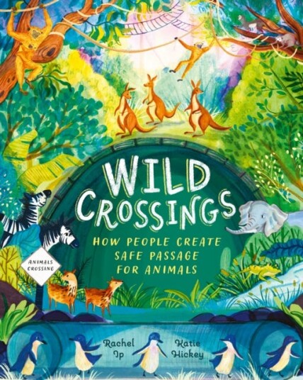 Wild Crossings Wild Crossings