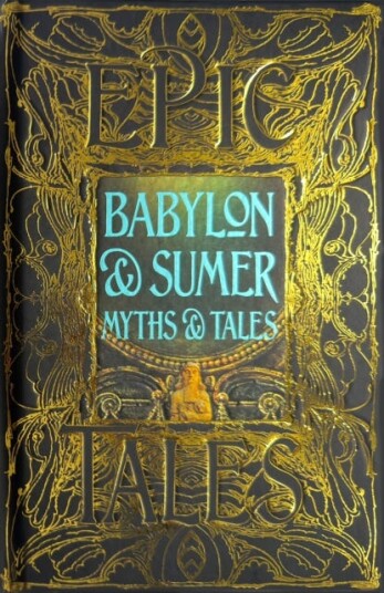 Babylon & Sumer Myths & Tales  Epic Tales