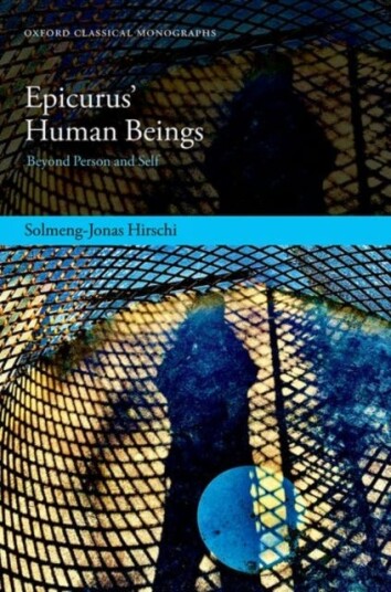 Epicurus’ Human Beings Beyond Person and Self