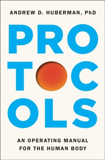 Protocols  An Operating Manual for the Human Body