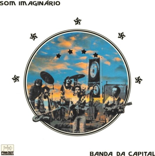 Som Imaginario Banda Da Capital Live In Brasilia 1976 Uk Vinyl