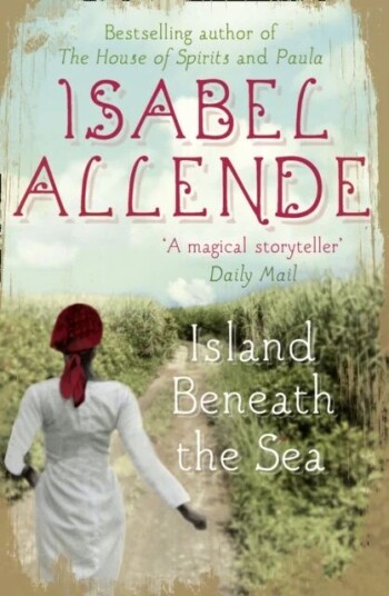 Island Beneath the Sea av Isabel Allende Island Beneath the Sea av Isabel Allende
