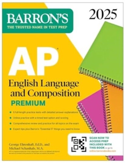 AP English Language and Composition Premium, 2025: Prep Book with 8 Practice Tests + Comprehensive R