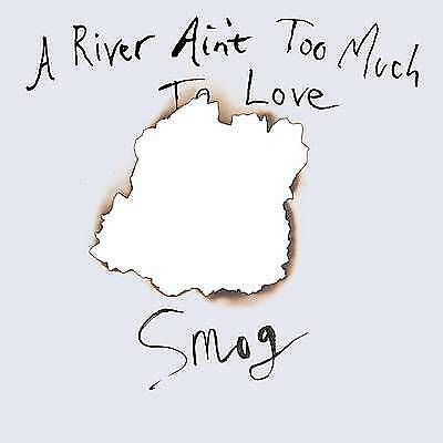 MediaTronixs Smog : A River Aint Too Much To Love CD Pre-Owned
