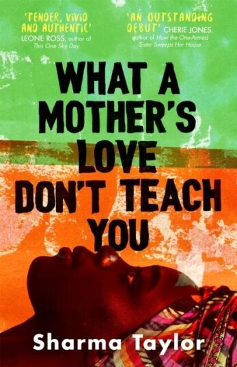 What A Mother'S Love Don'T Teach You Av Sharma Taylor