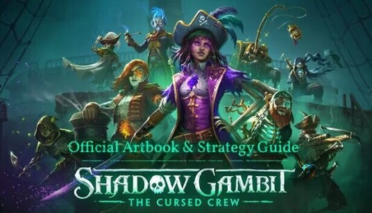Shadow Gambit: The Cursed Crew Artbook & Strategy Guide Shadow Gambit: The Cursed Crew Artbook & Strategy Guide