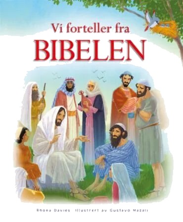 Vi Forteller Fra Bibelen Av Rhona Davies
