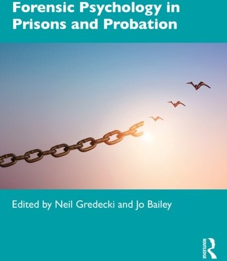 Forensic Psychology in Prisons and Probation