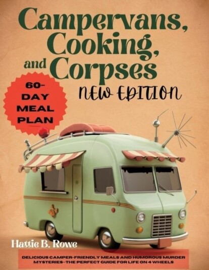 Campervans Cooking and Corpses New Edition