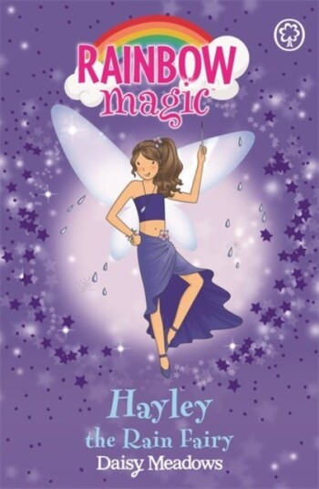 Rainbow Magic: Hayley The Rain Fairy  The Weather Fairies Book 7