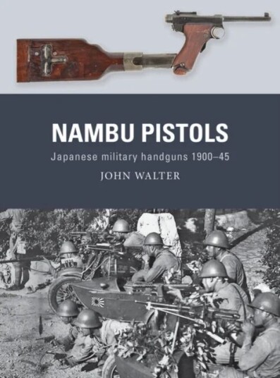Nambu Pistols Av John Walter Nambu Pistols Av John Walter
