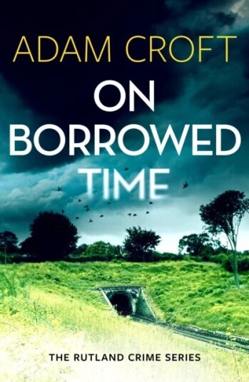 On Borrowed Time Av Adam Croft On Borrowed Time Av Adam Croft