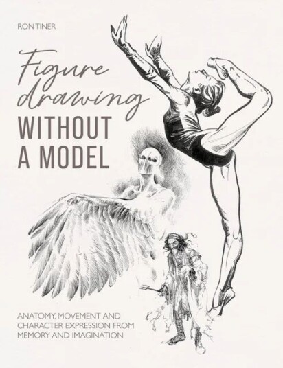 Figure Drawing Without A Model Av Ron (Author) Tiner