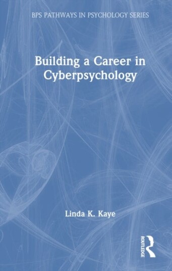 Building a Career in Cyberpsychology