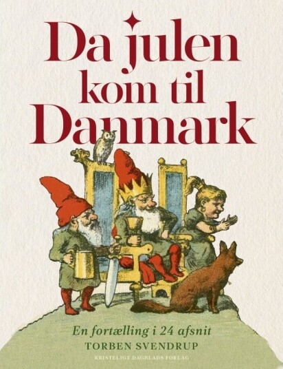 Da Julen Kom Til Danmark | Torben Svendrup | Språk: Dansk