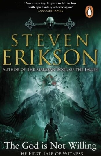 The God Is Not Willing Av Steven Erikson