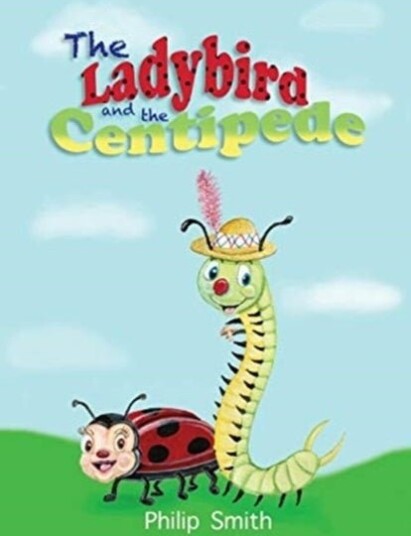 The Ladybird and The Centipede The Ladybird and The Centipede