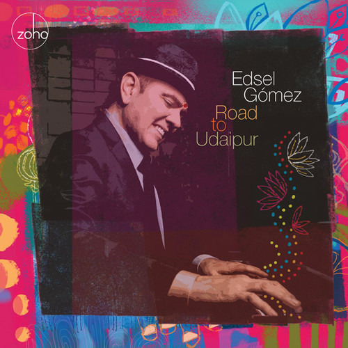 Edsel Gomez Road To Udaipur CD