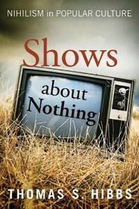 Hibbs Thomas S. Shows about Nothing