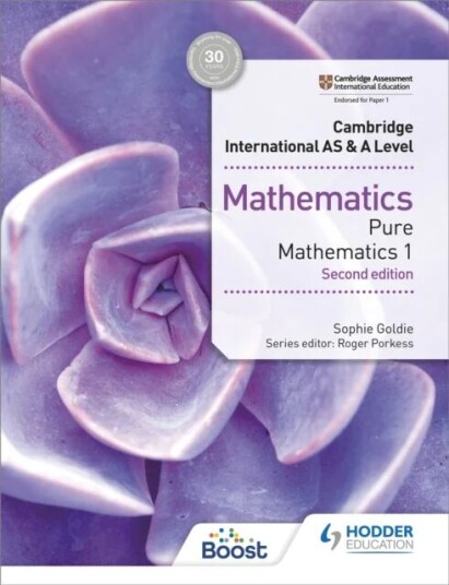 Cambridge International As & A Level Mathematics Pure Mathematics 1 Second Edition Av Sophie Goldie Cambridge International As & A Level Mathematics Pure Mathematics 1 Second Edition Av Sophie Goldie