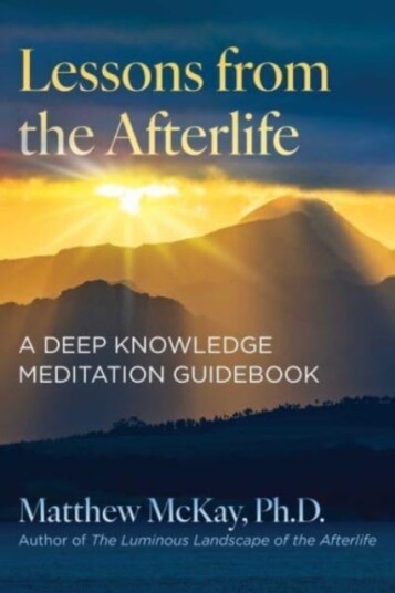 Lessons from the Afterlife Lessons from the Afterlife