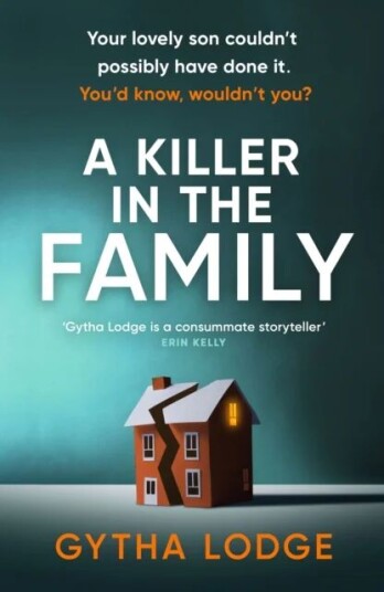 A Killer In The Family Av Gytha Lodge