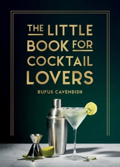 The Little Book For Cocktail Lovers Av Rufus Cavendish