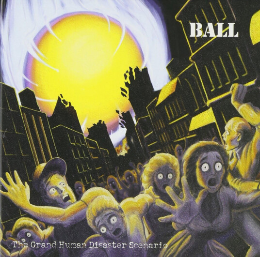 Ball Grand Human Disaster Scenario CD