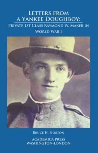 Letters From A Yankee Doughboy Av Bruce H. Norton