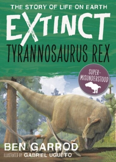 Tyrannosaurus Rex Av Ben Garrod Tyrannosaurus Rex Av Ben Garrod
