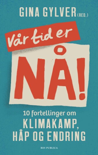 Vår tid er nå!